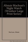 Alistair Maclean's Night Watch