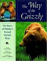 The Way of the Grizzly