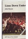Lions down under The 1977 British Isles Rugby Union tour of New Zealand and Fiji