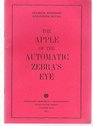 Apple of the Automatic Zebra's Eye
