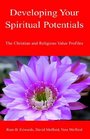 Developing Your Spiritual Potentials The Christian And Religious Value Profiles