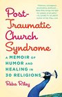 PostTraumatic Church Syndrome