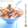 Vatch's Southeast Asian Salads 100 Great Dishes to Cook at Home