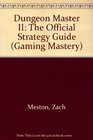 Dungeon Master II Skullkeep  The Official Strategy Guide