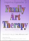 Integrative Approaches To Family Art Therapy