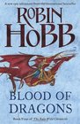 The Rain Wild Chronicles (4) - Blood of Dragons: The Rain Wild Chronicles Book Four