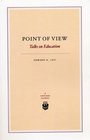 Point of View Talks on Education