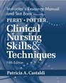 Clinical Skills and Techniques Instructor's Resource Manual and Test Bank