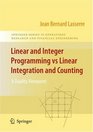 Linear and Integer Programming vs Linear Integration and Counting A Duality Viewpoint