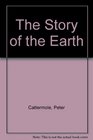 The Story of the Earth