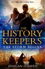 The History Keepers The Storm Begins