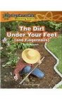 The Dirt Under Your Feet