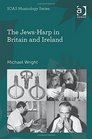 The Jewsharp in Britain and Ireland