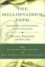 The Millionaire's Path Passion Optimism and Wealth