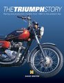 The Triumph Story Racing and Production Models from 1902 to the Present Day