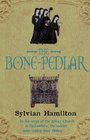 The Bone-Pedlar (Sir Richard Straccan, Bk 1)