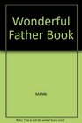 The Wonderful Father Book