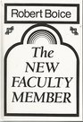 The New Faculty Member Supporting and Fostering Professional Development