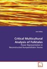Critical Multicultural Analysis of Folktales Power Representation in Reconstructed Rumpelstiltskin Stories