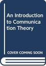 An Introduction to Communication Theory