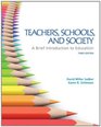 Teachers Schools and Society  A Brief Introduction to Education