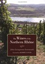 The Wines of the Northern Rhne