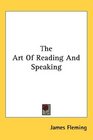 The Art Of Reading And Speaking