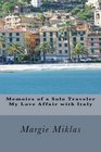 Memoirs of a Solo Traveler - My Love Affair with Italy