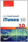 Sams Teach Yourself iTunes 10 in 10 Minutes