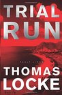 Trial Run (Fault Lines, Bk 1)