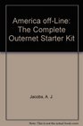 America Off-Line: The Complete Outernet Starter Kit