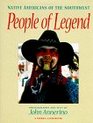 People of Legend Native Americans of the Southwest