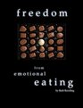 Freedom from Emotional Eating