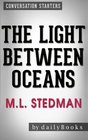 Conversations Starters The Light Between Oceans A Novel by M L Stedman