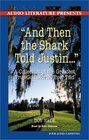 And Then the Shark Told Justin A Collection of the Greatest True Golf Stories Ever Told