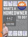 What's a Homeowner to Do
