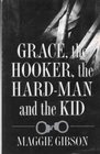 Grace the Hooker the Handman and the Kid