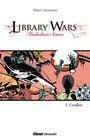 Library wars Tome 1  Conflits