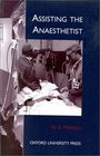 Assisting the Anaesthetist