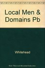 Local Men and Domains