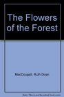 The Flowers of the Forest