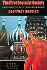 The First Socialist Society  A History of the Soviet Union from Within Second Edition