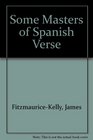 Some Masters of Spanish Verse