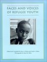 Faces and Voices of Refugee Youth