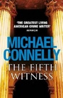 The Fifth Witness (Lincoln Lawyer, Bk 4)