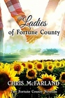 Ladies of Fortune County (Fortune County, Bk 1)