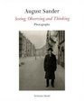 August Sander Seeing Observing Thinking One Hundred Masterprints
