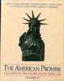 The American Promise A History of the United States/With Historical Geography Workbook