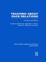 Teaching About Race Relations  Problems and Effects