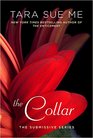 The Collar: The Submissive Series